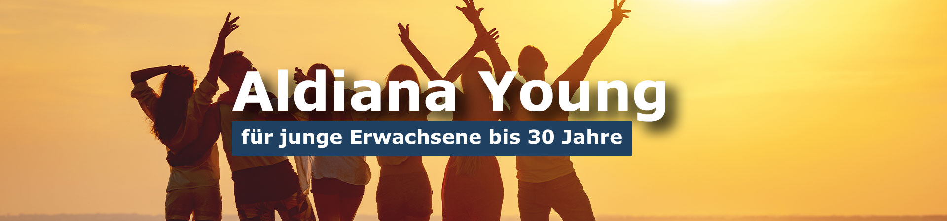 Aldiana Young Tarif - bei Cluburlaub.de mit Preisvorteilen bis zu 200 Euro pro Woche